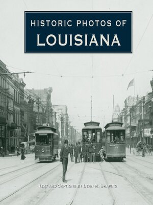 cover image of Historic Photos of Louisiana